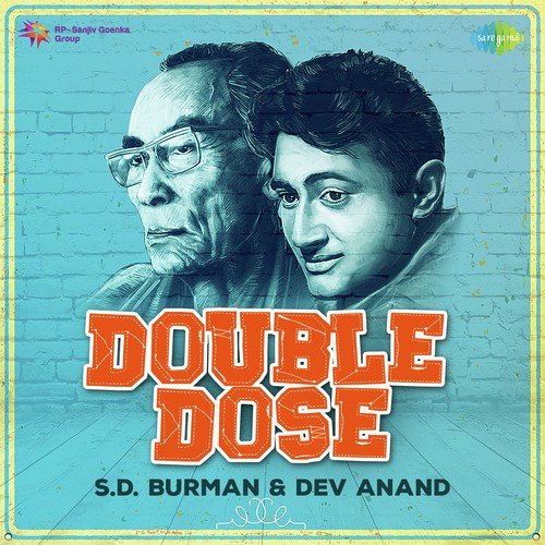 Double Dose - S.D. Burman and Dev Anand Asha Bhosle MP3 Download